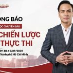 THÔNG BÁO KHÓA HỌC CHUYÊN SÂU TỪ CHIẾN LƯỢC TỚI THỰC THI 09-10-11/09/2022