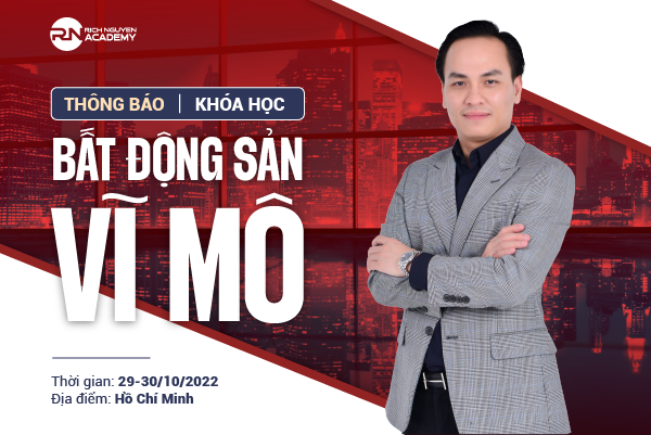 Thông báo khóa học bất động sản vĩ mô