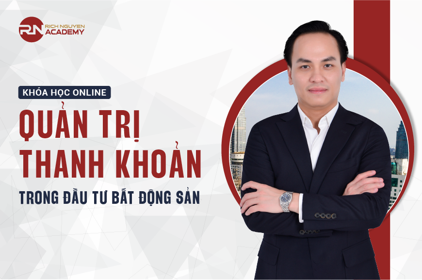 Quản trị thanh khoản trong đầu tư BĐS