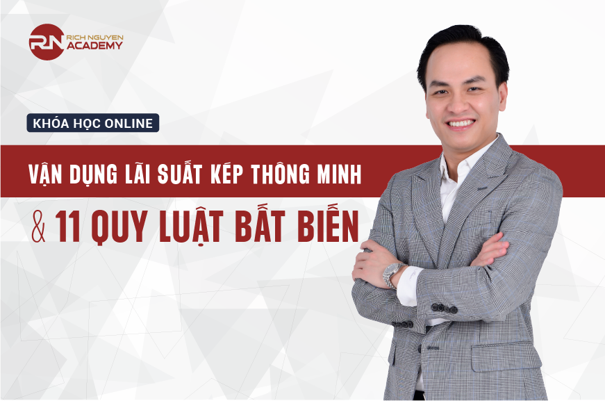 Lãi suất kép trong đầu tư bất động sản và 11 quy luật bất biến