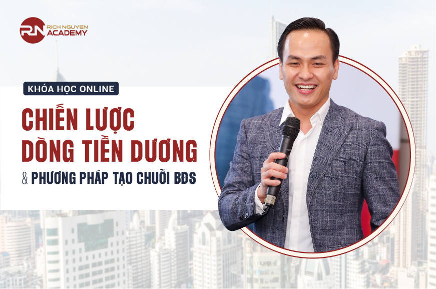 Chiến lược dòng tiền dương và cách tạo chuỗi BĐS