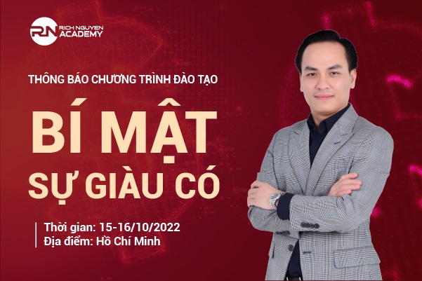 THÔNG BÁO CHƯƠNG TRÌNH ĐÀO TẠO BÍ MẬT SỰ GIÀU CÓ NGÀY 15-16/10/2022